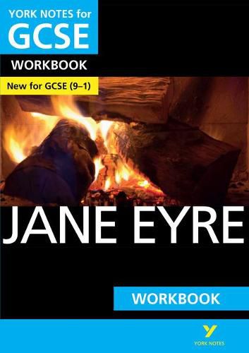 Jane Eyre WORKBOOK: York Notes for GCSE (9-1): - the ideal way to catch up, test your knowledge and feel ready for 2022 and 2023 assessments and exams
