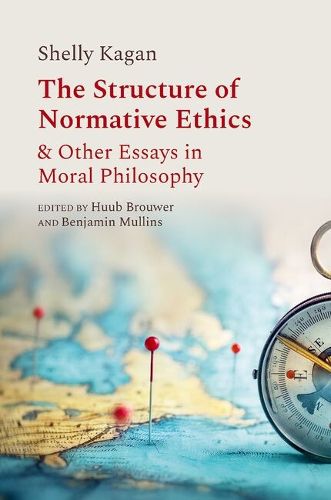 Cover image for The Structure of Normative Ethics
