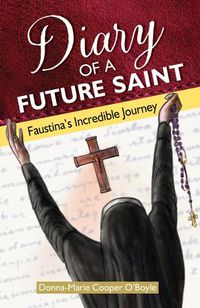 Cover image for Diary of a Future Saint