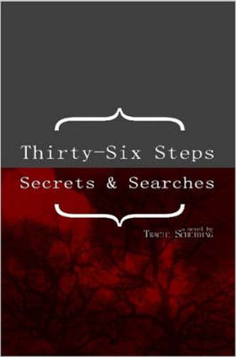 Cover image for Thirty-Six Steps: Secrets & Searches