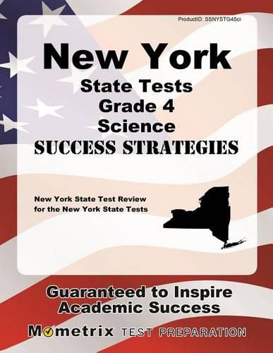 Cover image for New York State Tests Grade 4 Science Success Strategies Study Guide: New York State Test Review for the New York State Tests