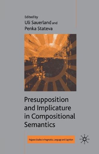 Cover image for Presupposition and Implicature in Compositional Semantics