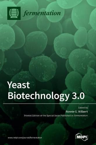 Cover image for Yeast Biotechnology 3.0