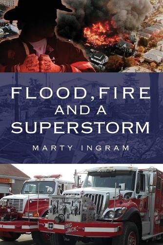 Cover image for Flood, Fire and a Superstorm