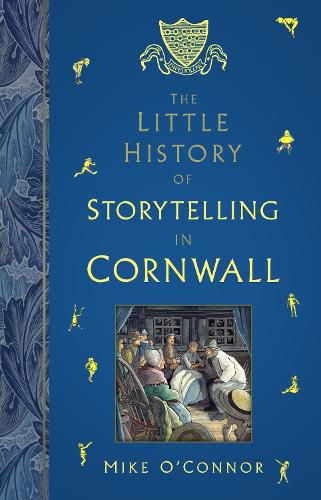 Cover image for The Little History of Storytelling in Cornwall