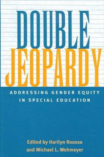 Cover image for Double Jeopardy: Addressing Gender Equity in Special Education