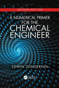 Cover image for A Numerical Primer for the Chemical Engineer