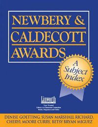 Cover image for Newbery & Caldecott Awards: A Subject Index