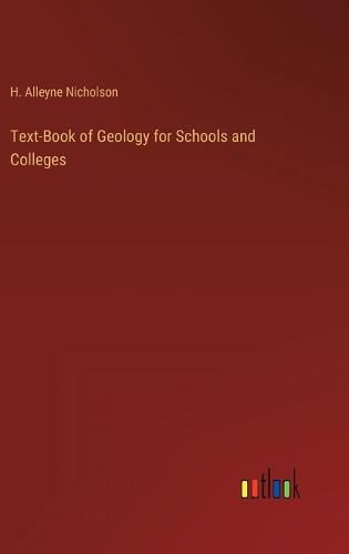 Text-Book of Geology for Schools and Colleges