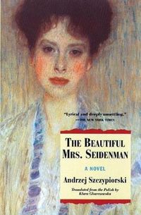 Cover image for The Beautiful Mrs. Seidenman: A Novel