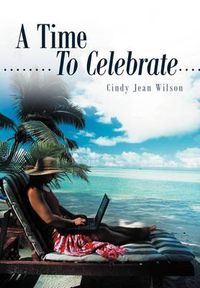 Cover image for A Time To Celebrate