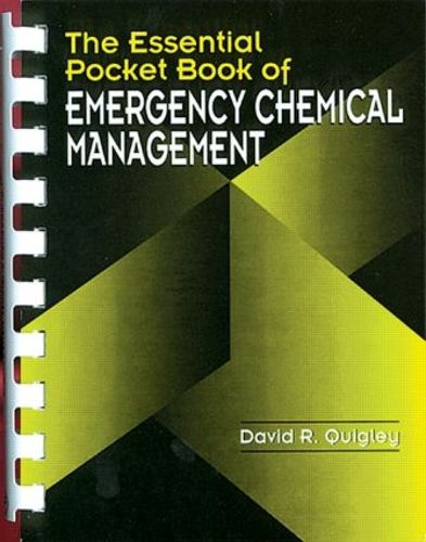 Cover image for The Essential Pocket Book of Emergency Chemical Management