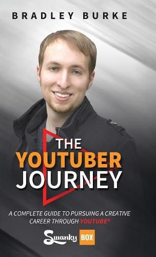 Cover image for The YouTuber Journey: A Complete Guide to Pursuing a Creative Career Through YouTube