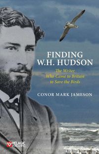 Cover image for Finding W. H. Hudson