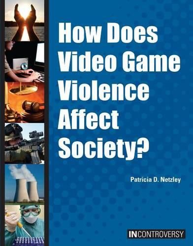 Cover image for How Does Video Game Violence Affect Society?