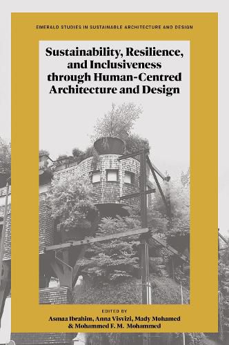 Cover image for Sustainability, Resilience, and Inclusiveness through Human-Centred Architecture and Design