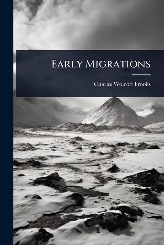 Cover image for Early Migrations