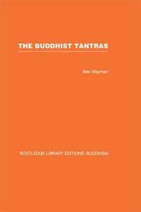 Cover image for The Buddhist Tantras: Light on Indo-Tibetan Esotericism