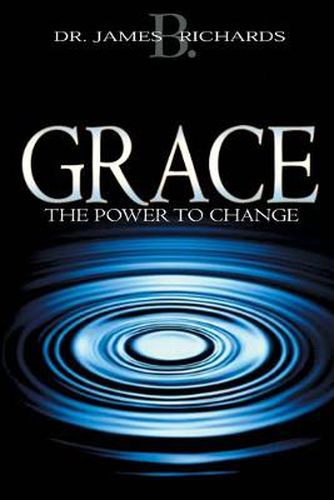 Grace: The Power to Change