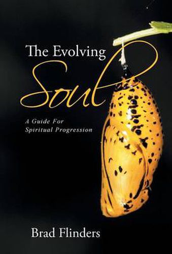 Cover image for The Evolving Soul: A Guide For Spiritual Progression