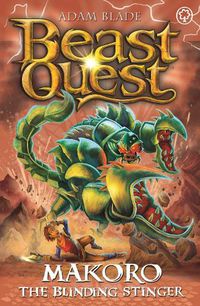 Cover image for Beast Quest: Makoro the Blinding Stinger: Series 30 Book 2