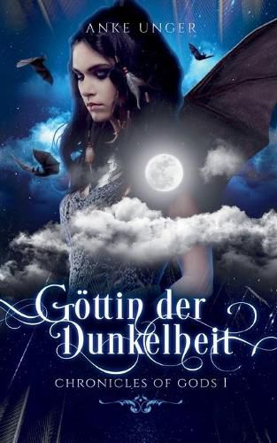 Cover image for Goettin der Dunkelheit: Chronicles of Gods 1