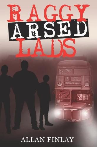 Cover image for Raggy Arsed Lads