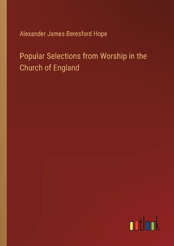 Cover image for Popular Selections from Worship in the Church of England