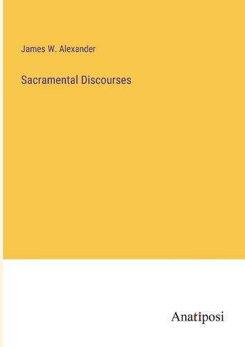 Cover image for Sacramental Discourses