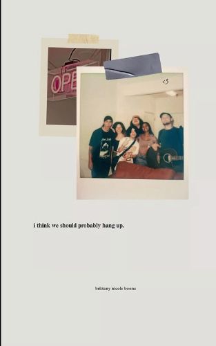 Cover image for i think we should probably hang up. (Edition1st)