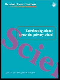 Cover image for Coordinating Science Across the Primary School