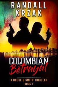 Cover image for Colombian Betrayal