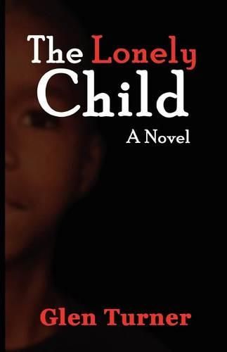 Cover image for A Lonely Child a Novel