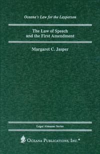 Cover image for The Law Of Speech And The First Amendment