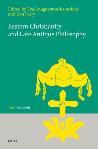 Cover image for Eastern Christianity and Late Antique Philosophy