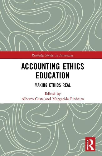 Cover image for Accounting Ethics Education: Making Ethics Real