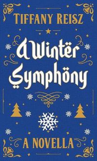 Cover image for A Winter Symphony: A Christmas Novella