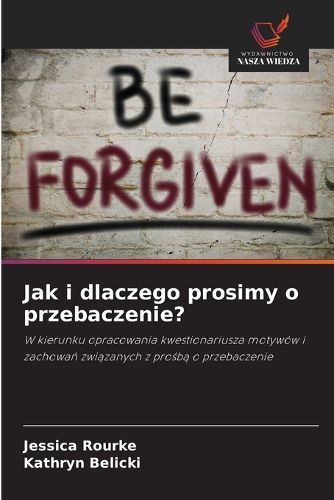 Cover image for Jak i dlaczego prosimy o przebaczenie?
