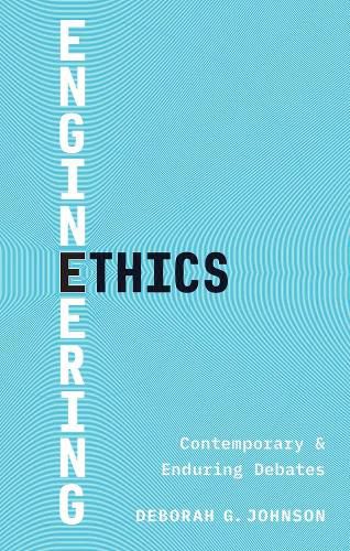 Cover image for Engineering Ethics: Contemporary and Enduring Debates
