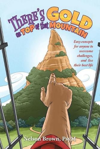 Cover image for There's Gold on Top of That Mountain