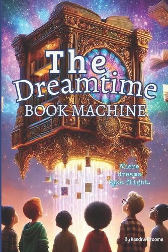 Cover image for The Dreamtime Book Machine