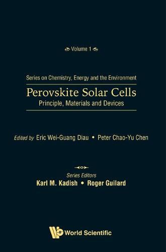 Perovskite Solar Cells: Principle, Materials And Devices