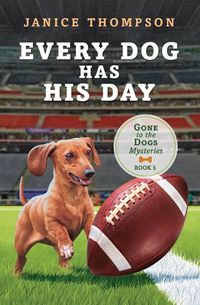 Cover image for Every Dog Has His Day