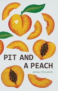 Cover image for Pit and a Peach