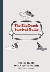 Cover image for The EduCoach Survival Guide
