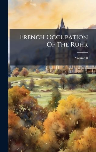 Cover image for French Occupation Of The Ruhr