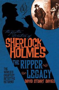 Cover image for The Further Adventures of Sherlock Holmes: The Ripper Legacy