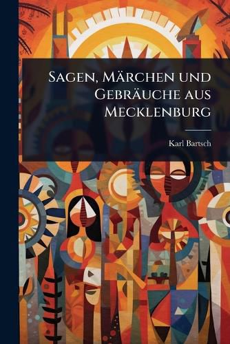 Cover image for Sagen, Maerchen und Gebraeuche aus Mecklenburg