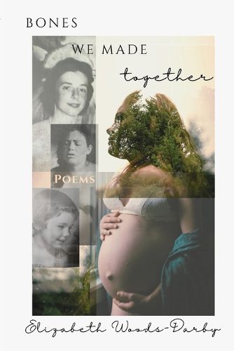 Cover image for Bones We Made Together