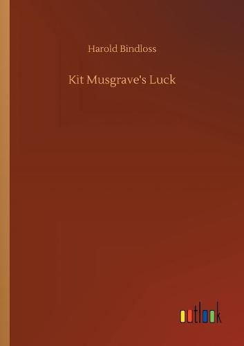 Cover image for Kit Musgrave's Luck